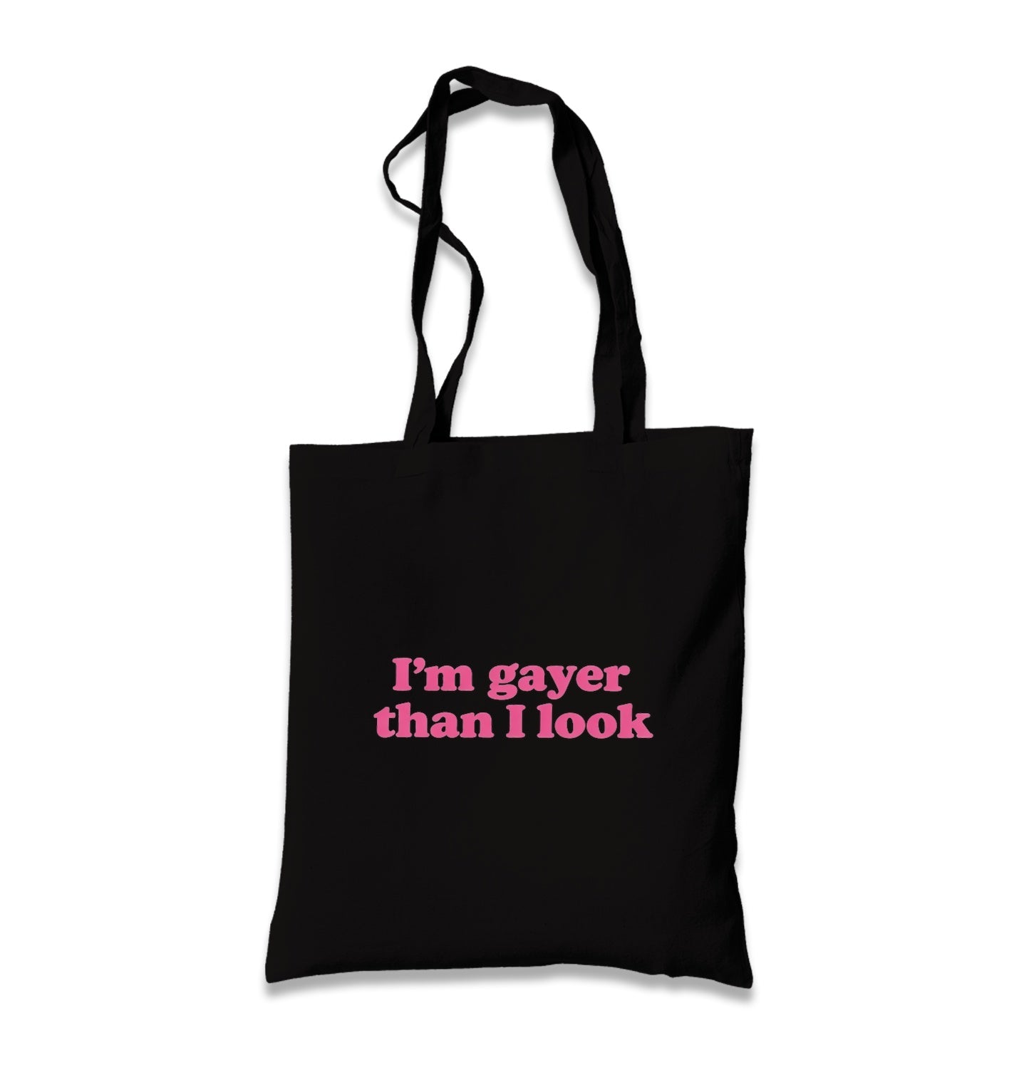 I’m Gayer Than I Look Black Canvas Tote Bag Graphic Print